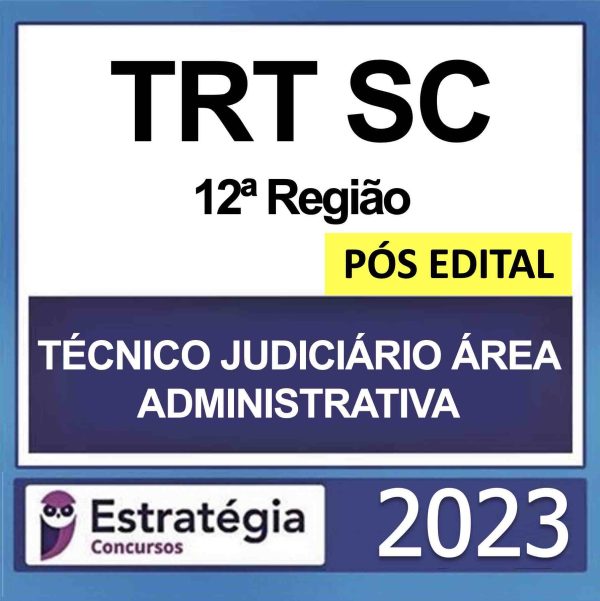 rateio-trt-sc-tecnico-administrativo-area-administrativa-2023-pos-edital-estrategia-capa-600x601 rateio-trt-sc-tecnico-administrativo-area-administrativa-2023-pos-edital-estrategia-capa-600x601