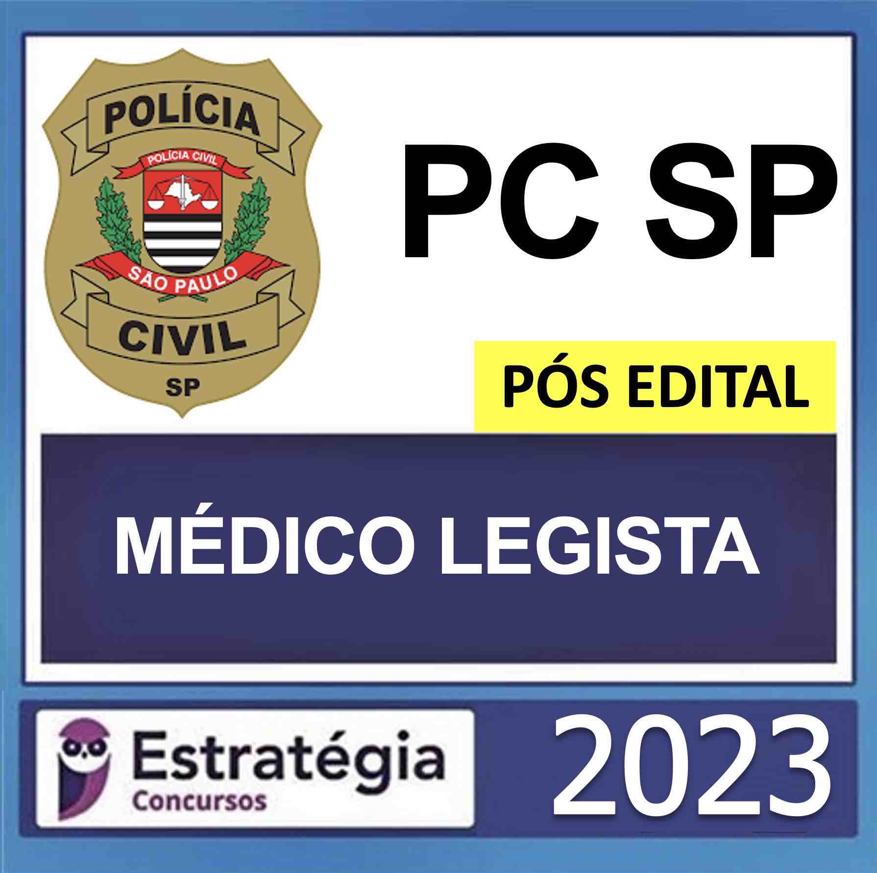 RATEIO PC SP MÉDICO LEGISTA PÓS EDITAL ESTRATÉGIA 2023 RATEIO PC SP MÉDICO LEGISTA PÓS EDITAL ESTRATÉGIA 2023
