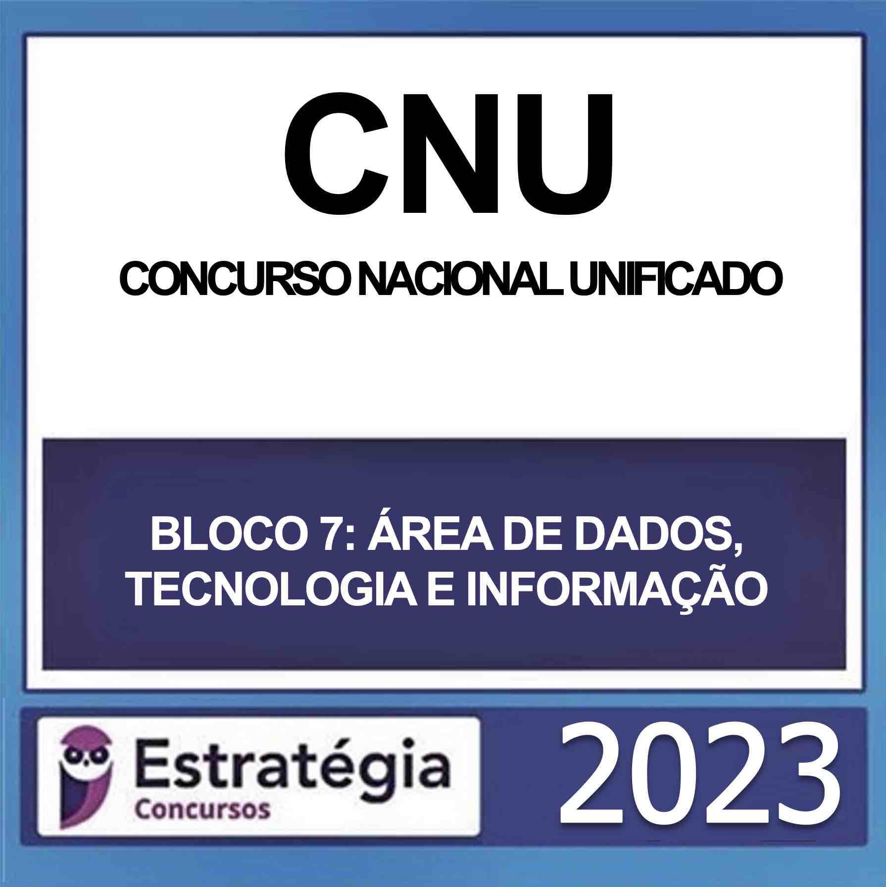 Rateio CNU Bloco 7 Área de Dados, Tecnologia e Informação Estratégia 2023 Rateio CNU Bloco 7 Área de Dados, Tecnologia e Informação Estratégia 2023