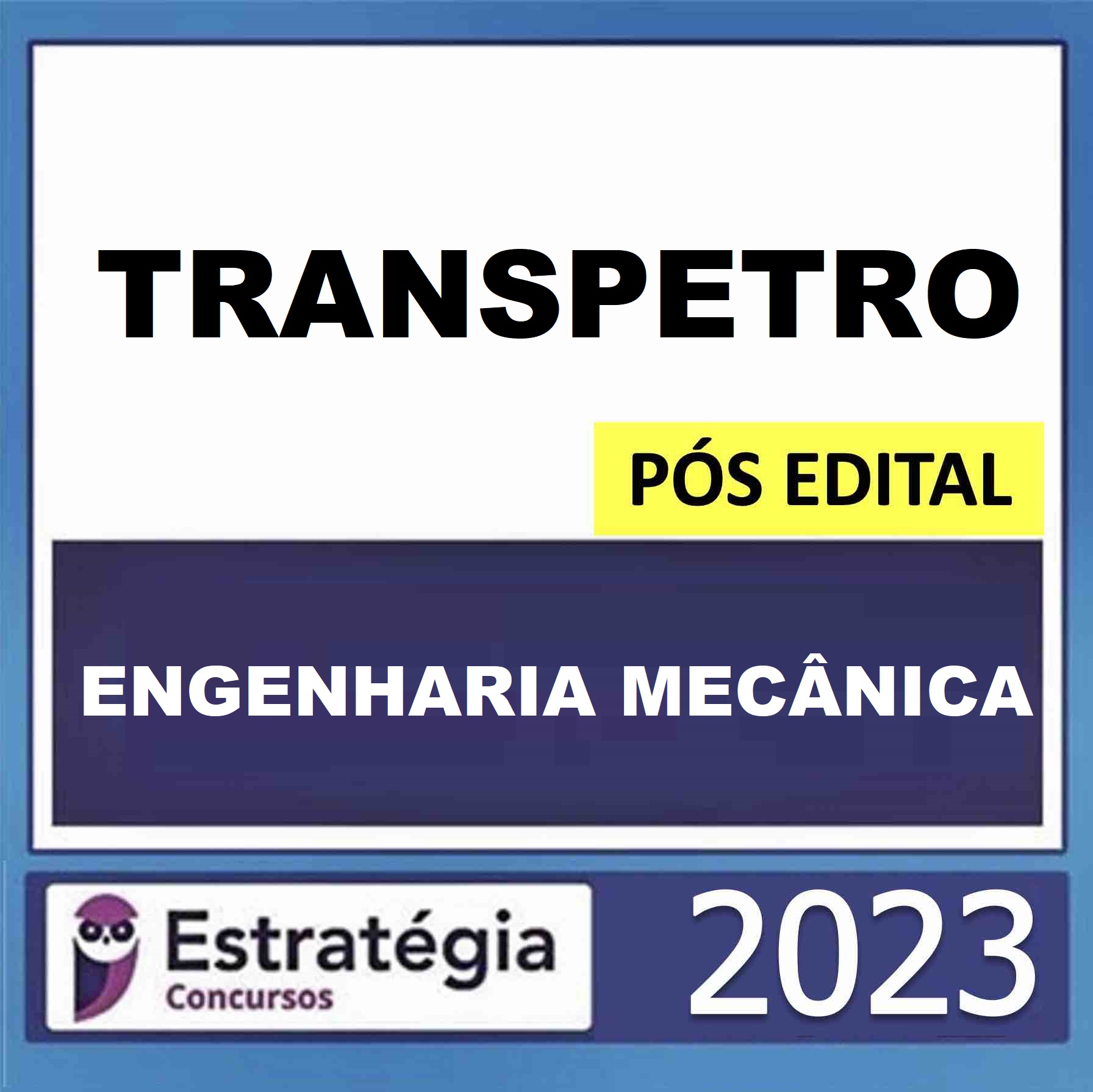 Rateio TRANSPETRO PÓS EDITAL ( PROFISSIONAL NIVEL SUPERIOR ) - ENFASE 24 ENGENHARIA MECANICA - ESTRATEGIA 2023 Rateio TRANSPETRO PÓS EDITAL ( PROFISSIONAL NIVEL SUPERIOR ) - ENFASE 24 ENGENHARIA MECANICA - ESTRATEGIA 2023