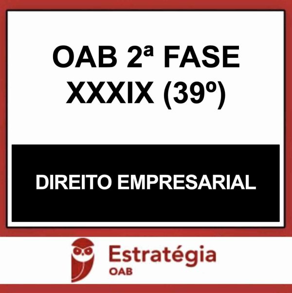 Rateio OAB 2 Fase 39 Direito Empresarial Estratégia 2023 Rateio OAB 2 Fase 39 Direito Empresarial Estratégia 2023