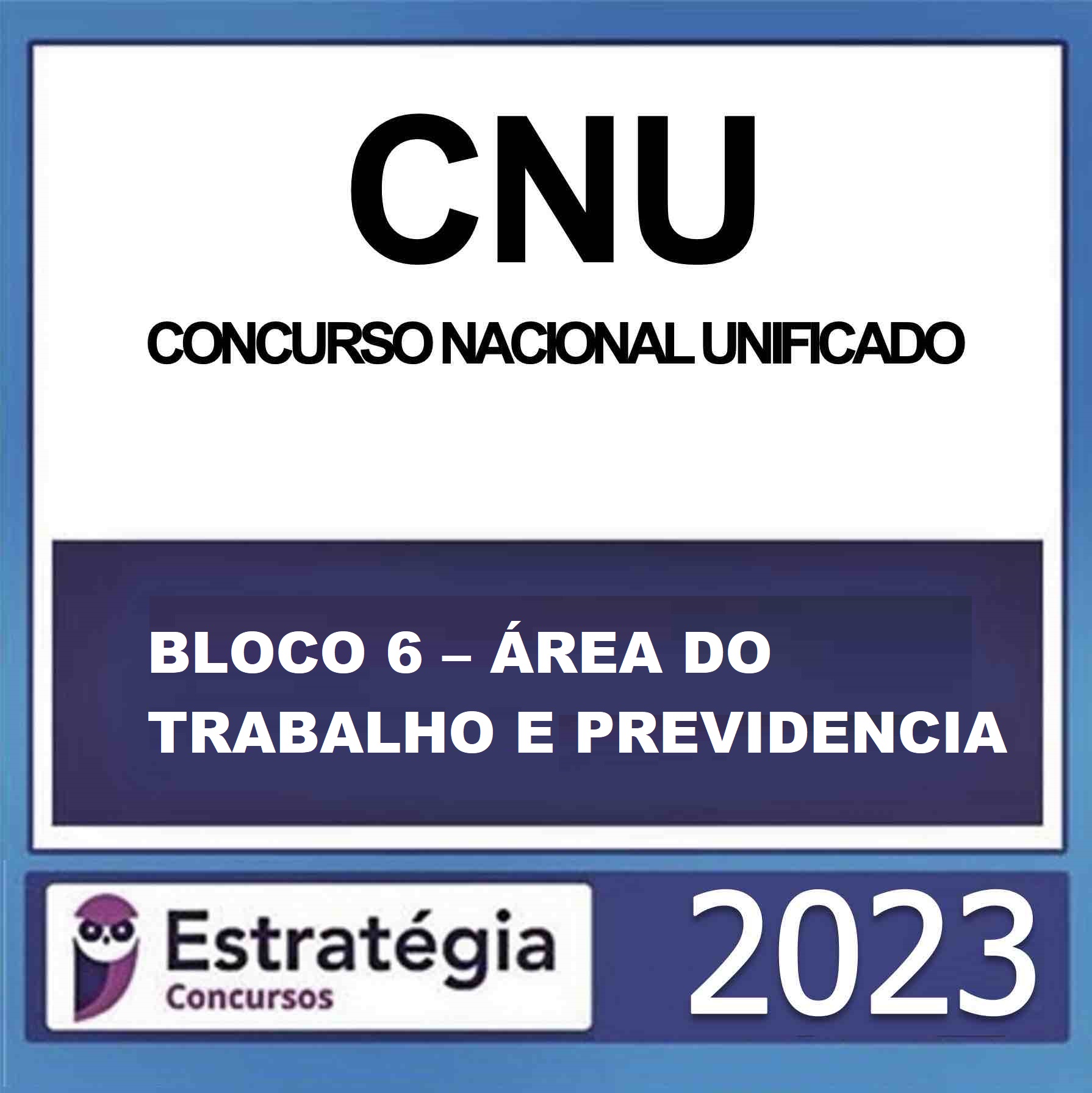 RATEIO CNU – (BLOCO 6 – ÁREA DO TRABALHO E PREVIDENCIA) – ESTRATÉGIA 202 RATEIO CNU – (BLOCO 6 – ÁREA DO TRABALHO E PREVIDENCIA) – ESTRATÉGIA 202
