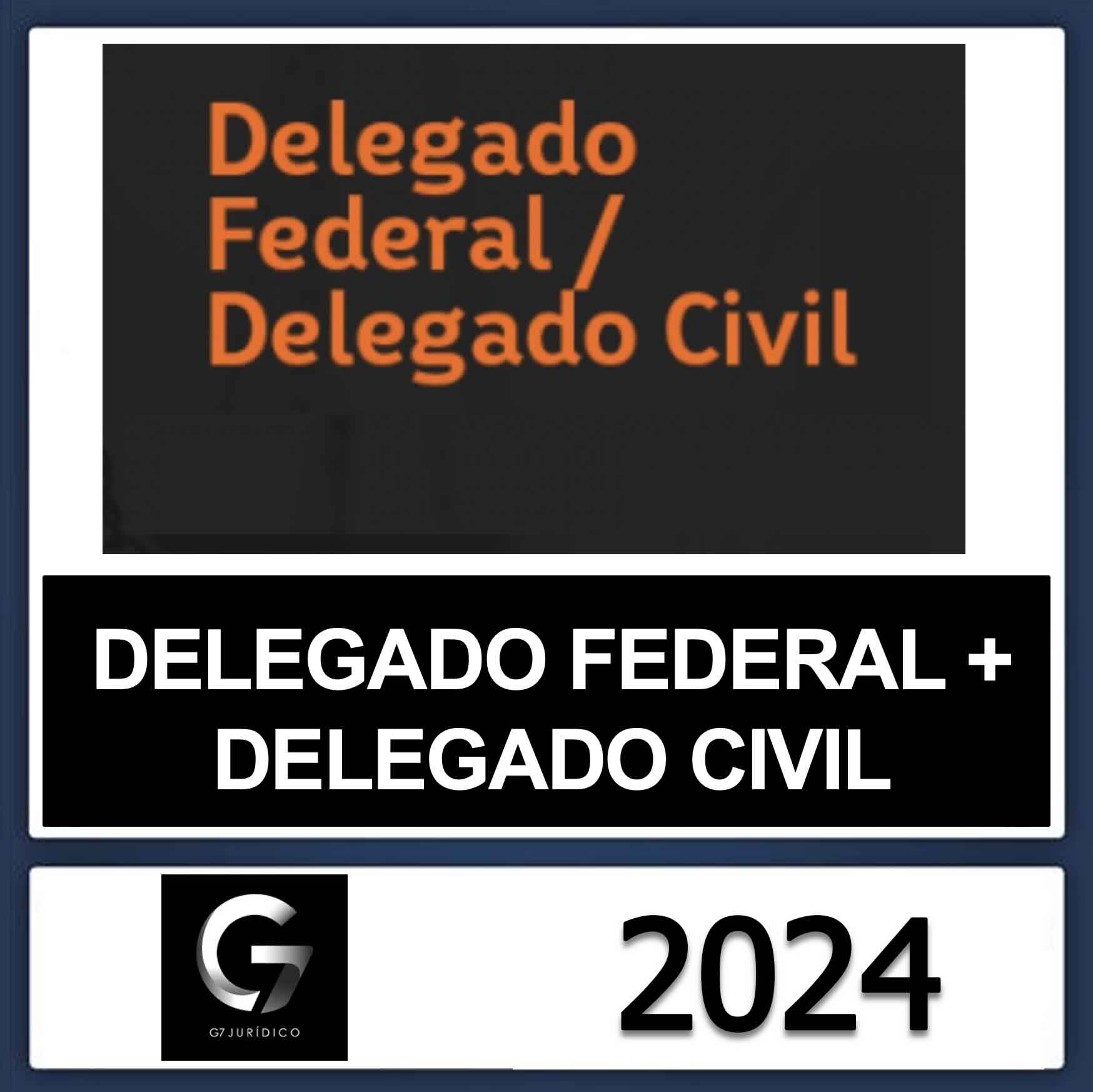 Rateio Delegado Federal e Civil G7 2024 Rateio Delegado Federal e Civil G7 2024