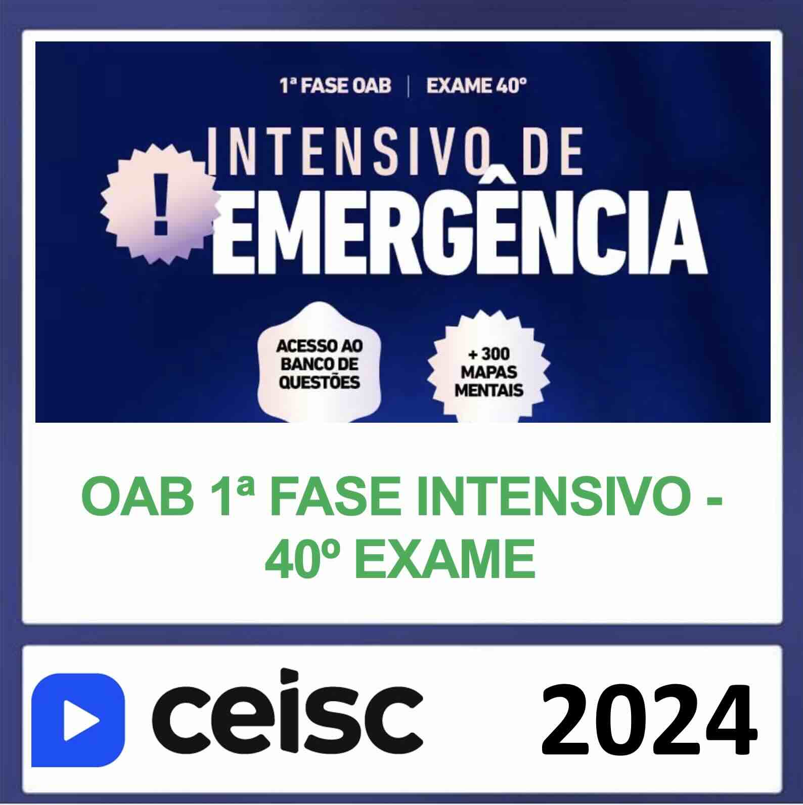 RATEIO OAB 1 FASE CEISC INTENSIVO DE EMERGÊNCIA – EXAME 40 RATEIO OAB 1 FASE CEISC INTENSIVO DE EMERGÊNCIA – EXAME 40