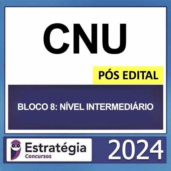 Rateio CNU Bloco 8 Nível Intermediário Pós Edital Estratégia 2024 Rateio CNU Bloco 8 Nível Intermediário Pós Edital Estratégia 2024