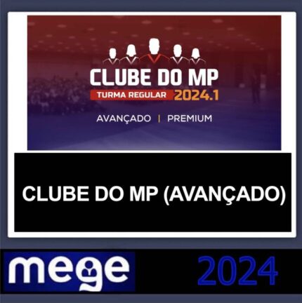 RATEIO CLUBE DO MP AVANÇADO MEGE 2024