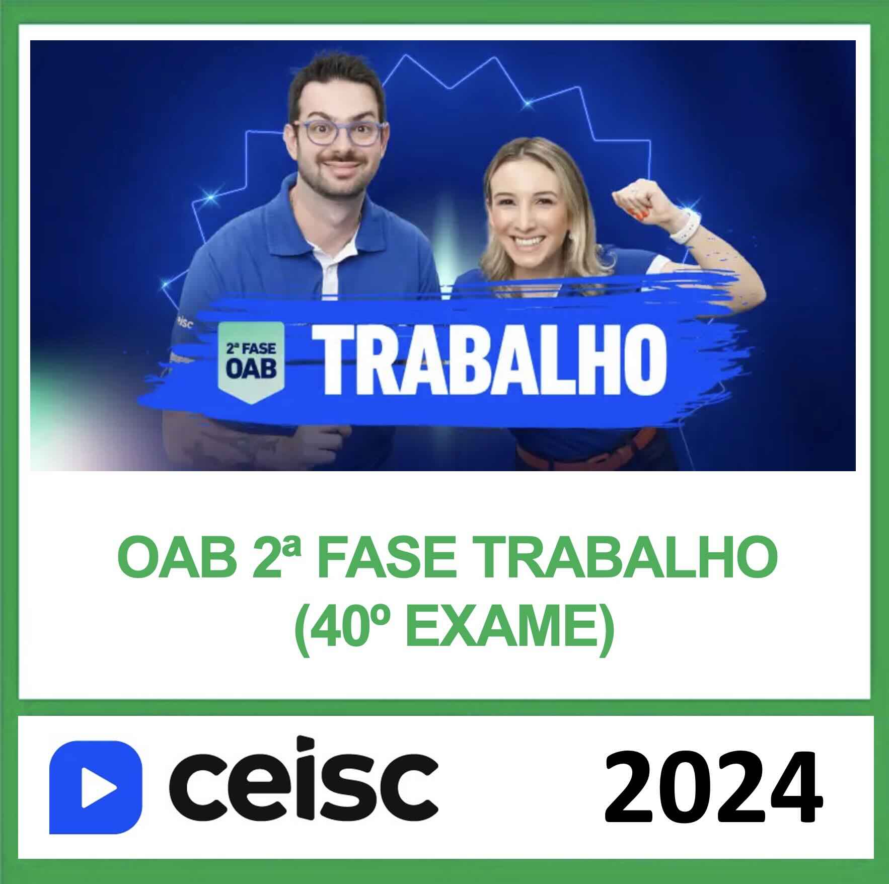 Rateio 2 Fase Direito do Trabalho OAB Ceisc 2024 – Exame 40 Rateio 2 Fase Direito do Trabalho OAB Ceisc 2024 – Exame 40