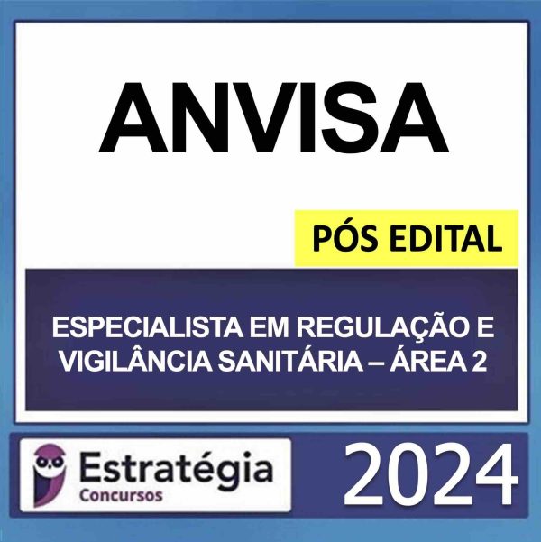 Rateio ANVISA Pós Edital Especialista em Regulação e Vigilância Sanitária – Área 2 – Estratégia 2024 Rateio ANVISA Pós Edital Especialista em Regulação e Vigilância Sanitária – Área 2 – Estratégia 2024