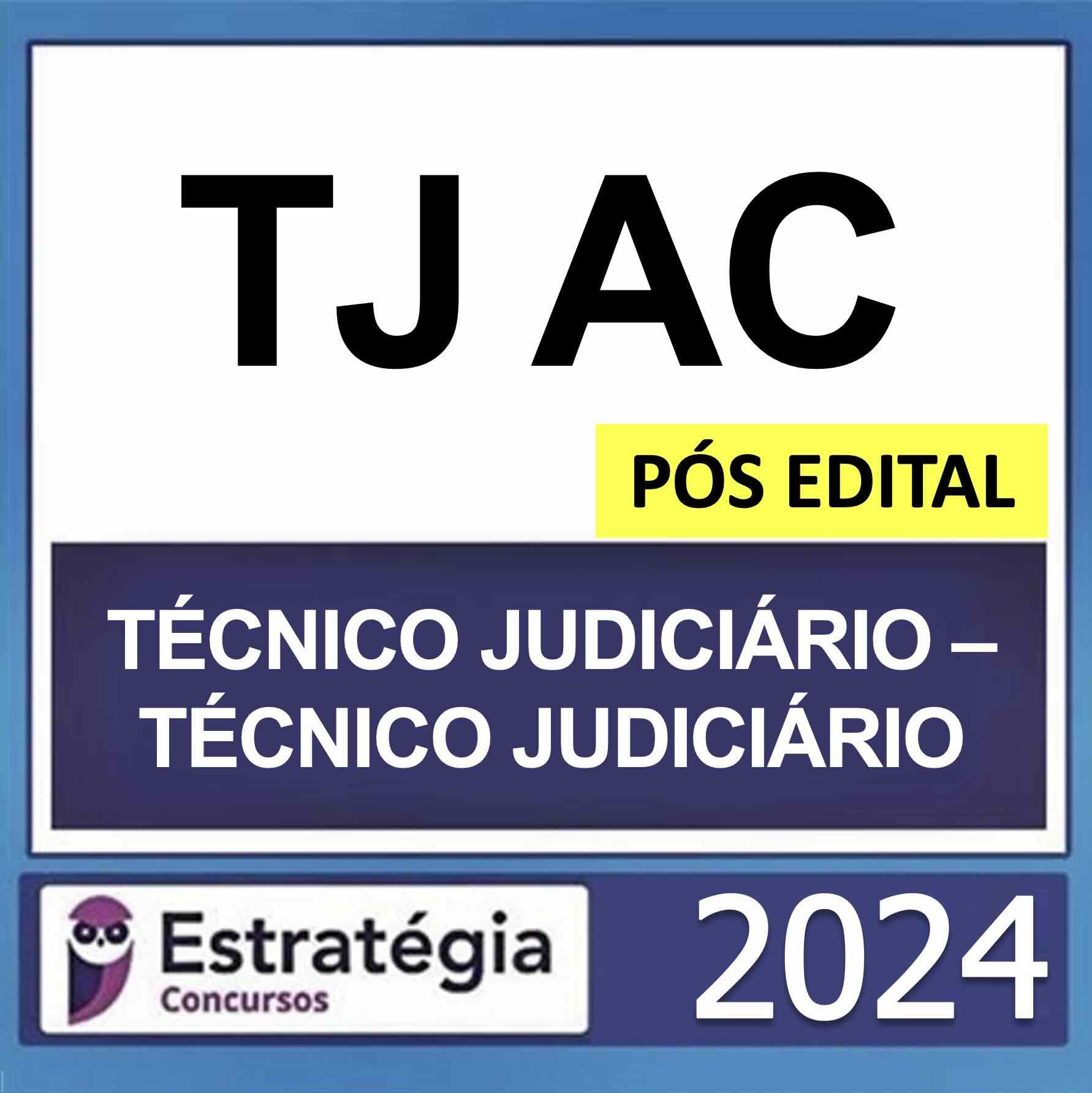 Rateio TJ AC Técnico Judiciário Pós Edital Estratégia 2024 Rateio TJ AC Técnico Judiciário Pós Edital Estratégia 2024