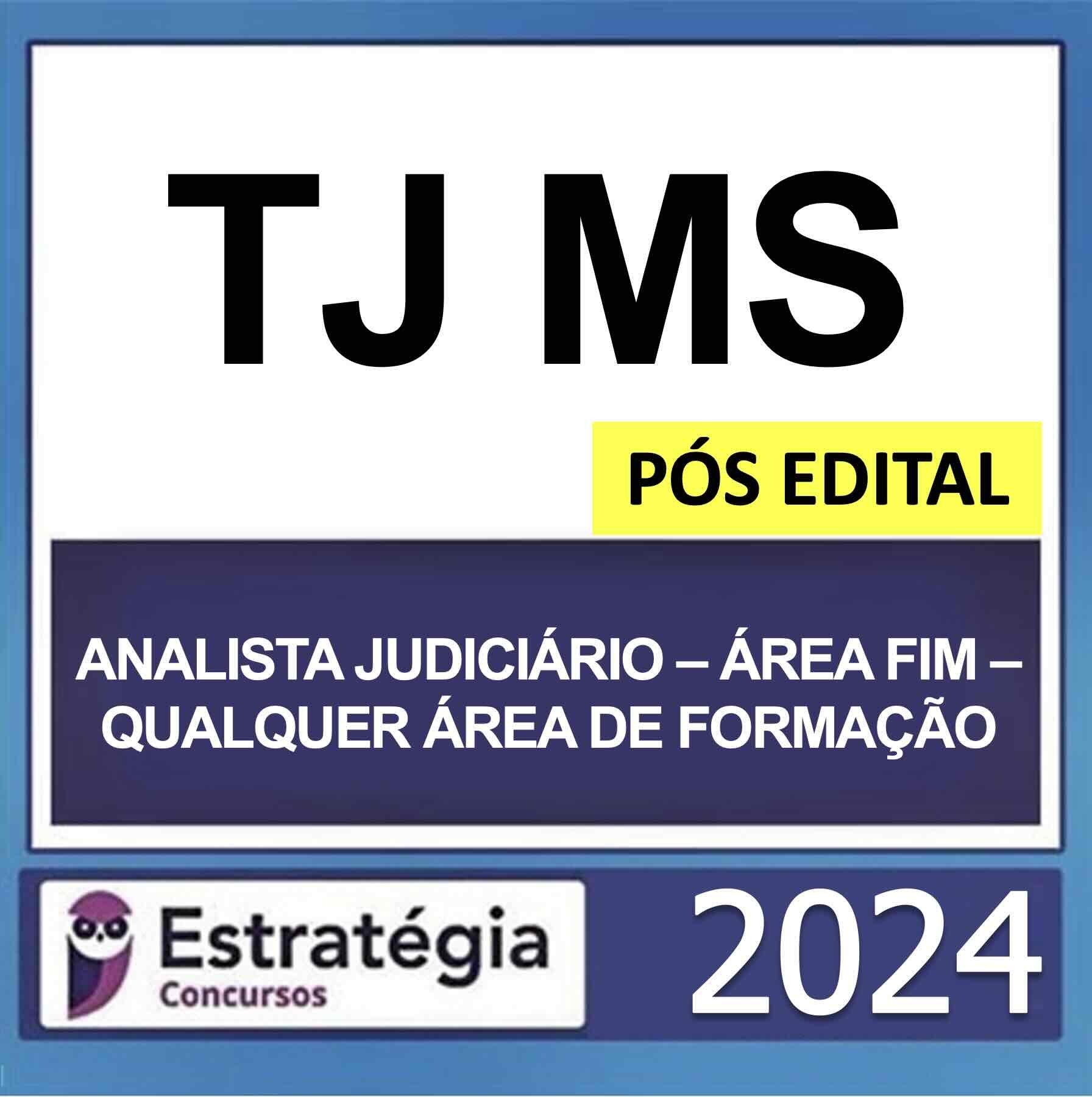 Rateio TJ MS Analista Judiciário Área Fim Qualquer Área de formação Pós Edital Estratégia 2024 TJ MS – PÓS EDITAL – (ANALISTA JUDICIÁRIO – ÁREA FIM – QUALQUER ÁREA DE FORMAÇÃO) – ESTRATÉGIA 2024 - Imagem 1