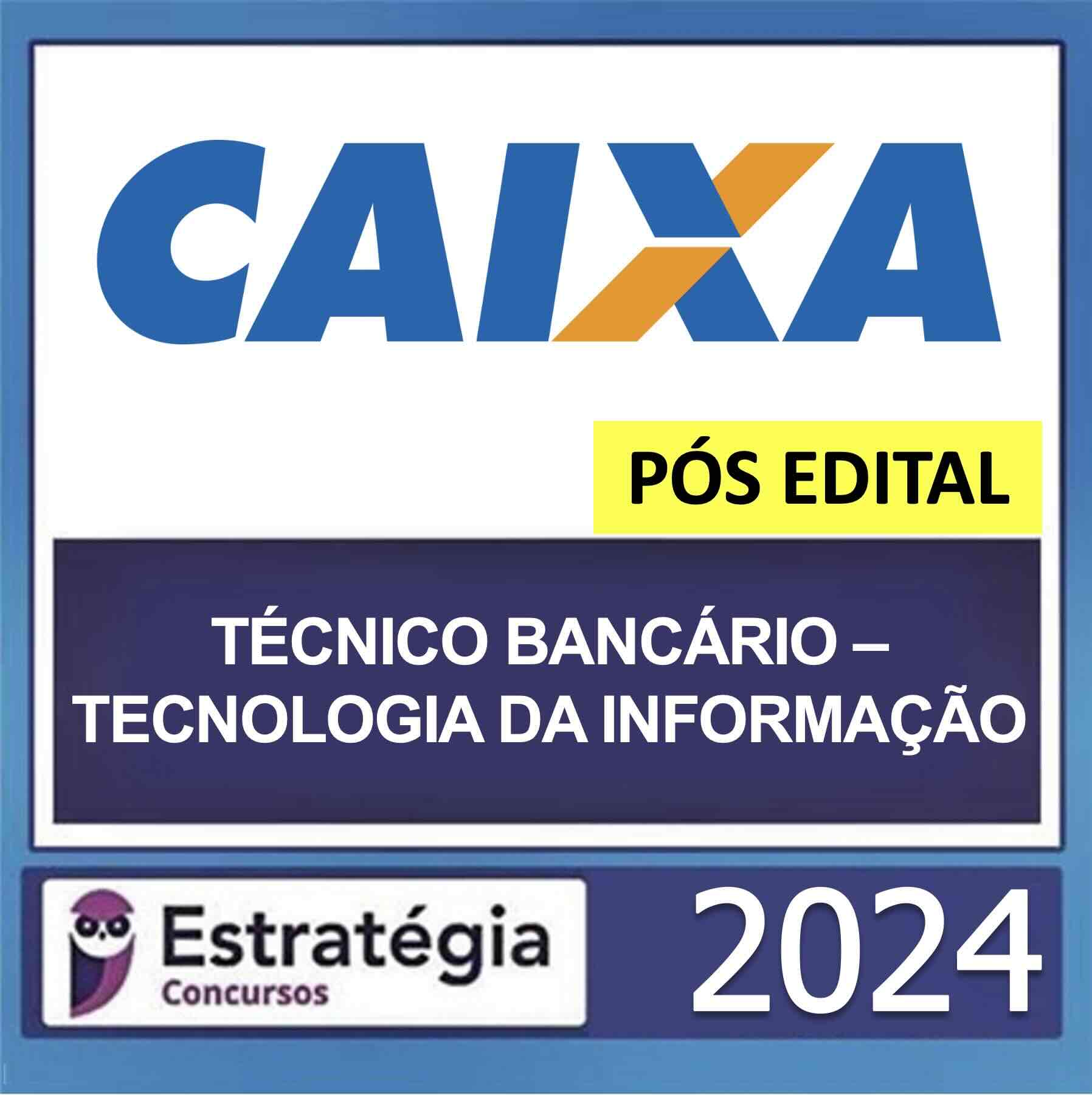 rateio-caixa-pos-edital-tecnico-bancario-ti-2024-pos-edital 2 CAIXA – PÓS EDITAL – (TÉCNICO BANCÁRIO – TECNOLOGIA DA INFORMAÇÃO + PASSO ESTRATÉGICO) – ESTRATÉGIA 2024 - Imagem 1