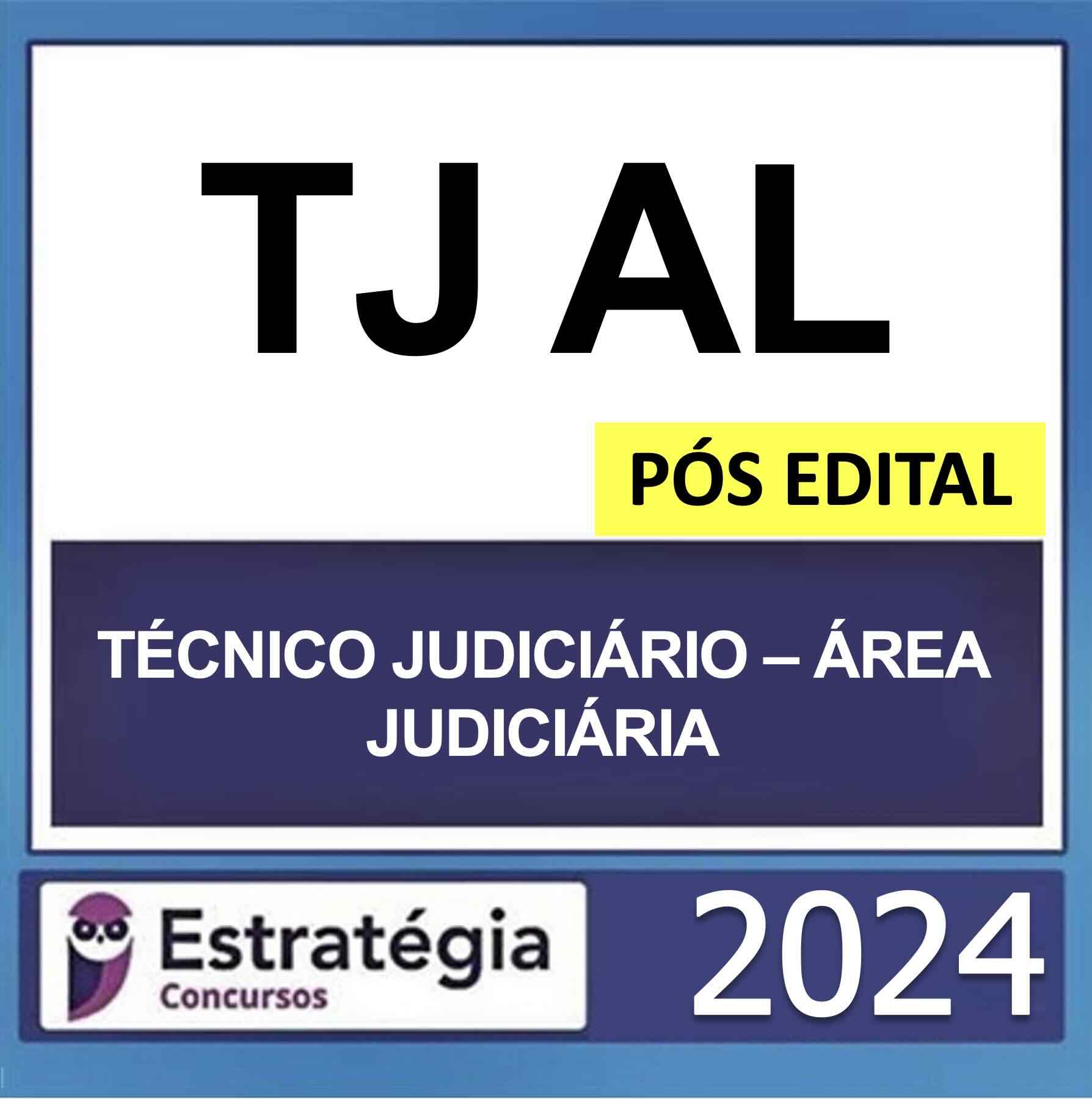 Rateio TJ AL Técnico Judiciário Área Judiciária Pós Edital Estratégia 2024 Rateio TJ AL Técnico Judiciário Área Judiciária Pós Edital Estratégia 2024