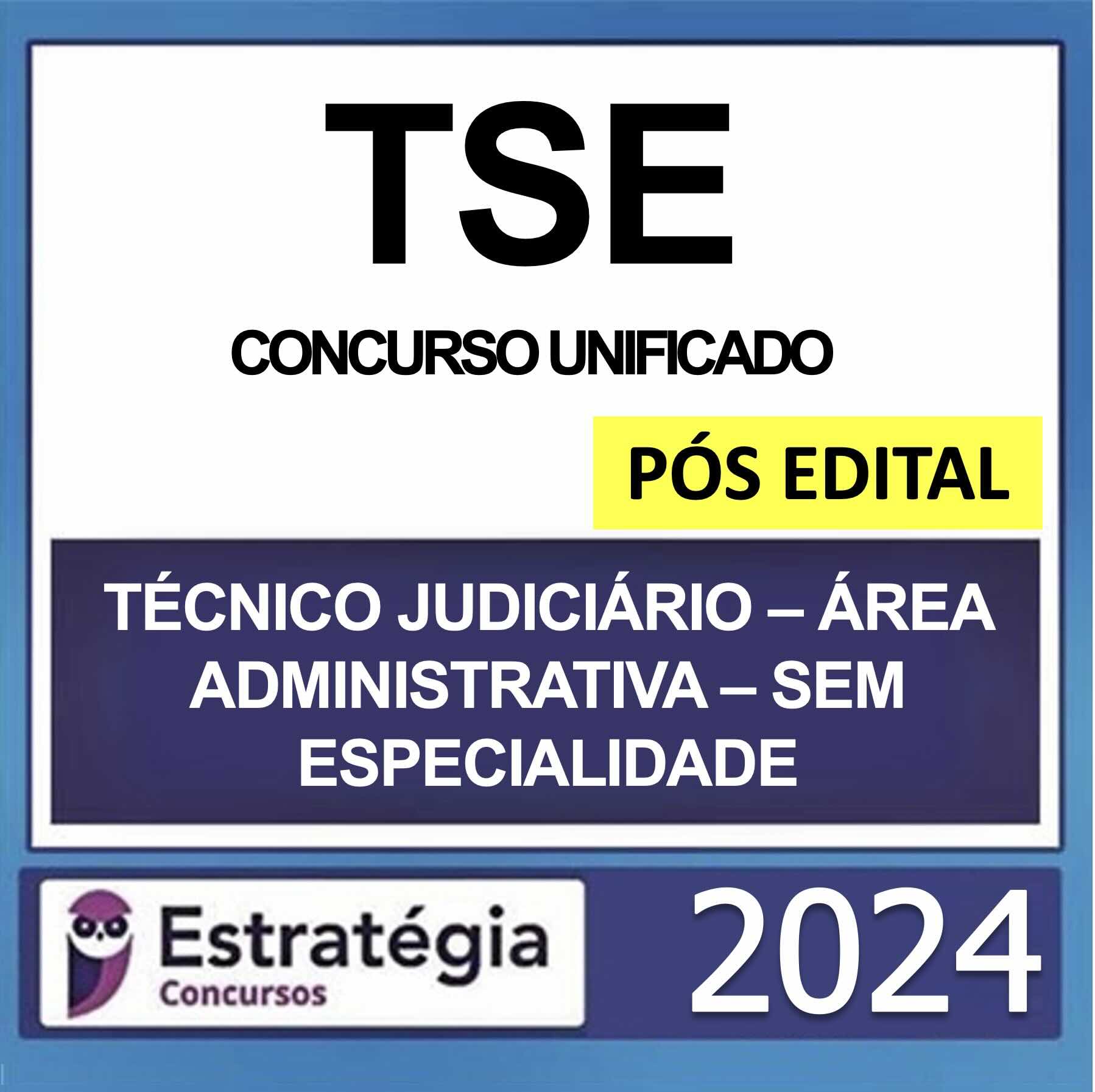 Rateio TSE Técnico Judiciário Área Administrativa Pós Edital Estratégia 2024 Rateio TSE Técnico Judiciário Área Administrativa Pós Edital Estratégia 2024