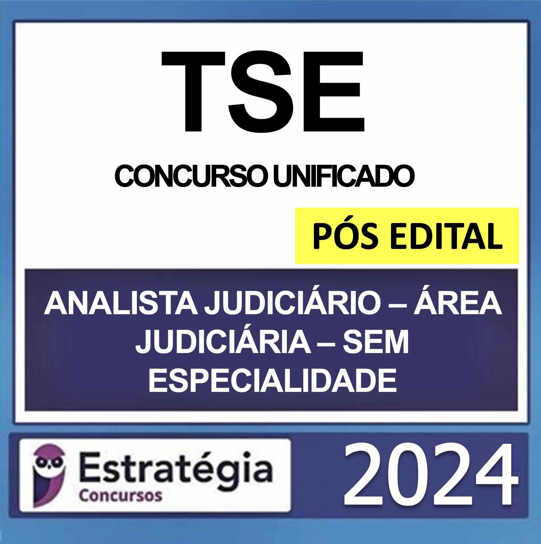 Rateio TSE – 2024 - CONCURSO UNIFICADO – PÓS EDITAL – ( ANALISTA JUDICIÁRIO ÁREA JUDICIÁRIA – SEM ESPECIALIDADE) – ESTRATÉGIA 2024. Rateio TSE – 2024 - CONCURSO UNIFICADO – PÓS EDITAL – ( ANALISTA JUDICIÁRIO ÁREA JUDICIÁRIA – SEM ESPECIALIDADE) – ESTRATÉGIA 2024.