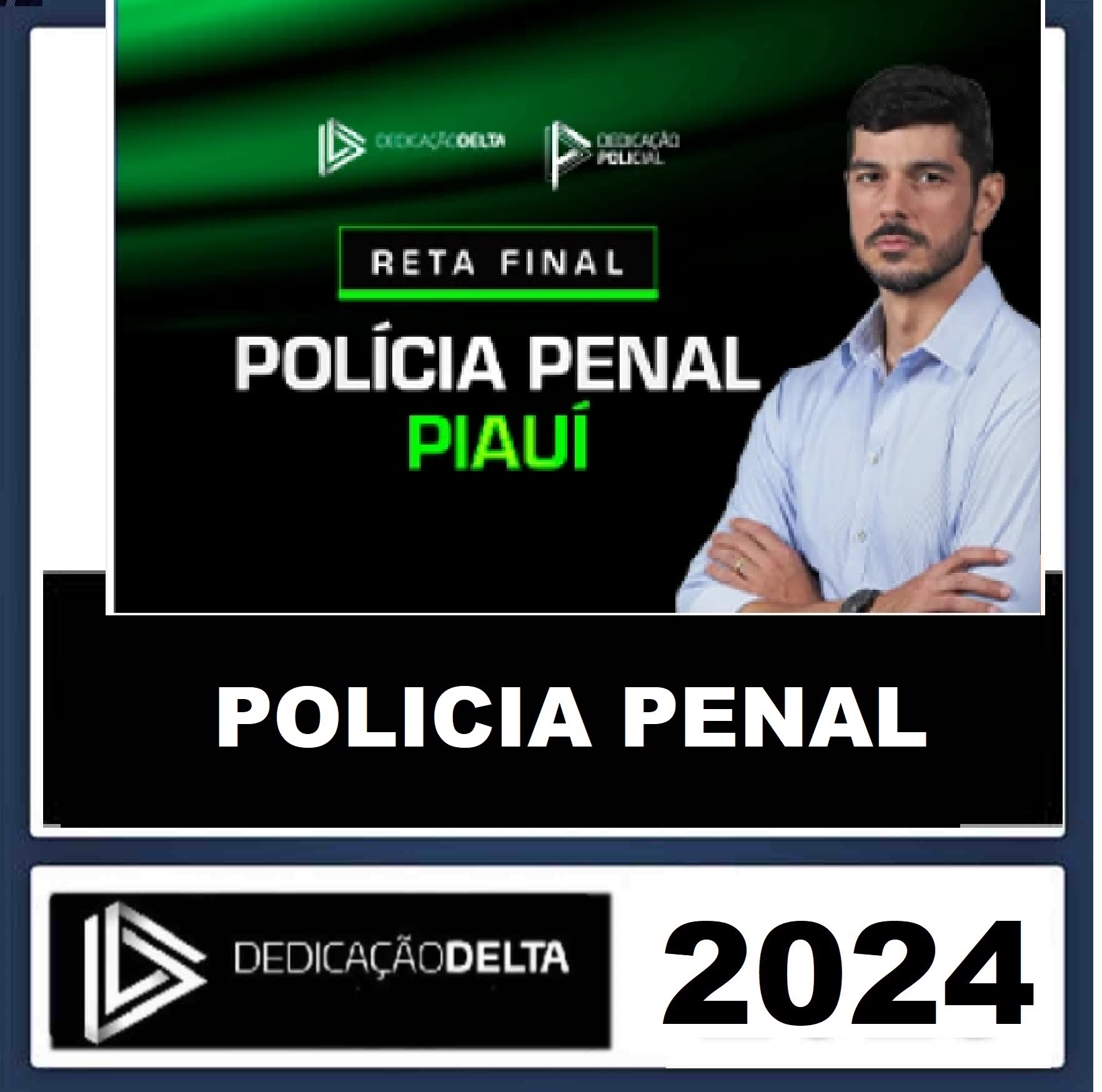 RATEIO POLÍCIA PENAL DO PIAUÍ - RETA FINAL - PÓS EDITAL - DEDICAÇÃO DELTA - 2024 RATEIO POLÍCIA PENAL DO PIAUÍ - RETA FINAL - PÓS EDITAL - DEDICAÇÃO DELTA - 2024