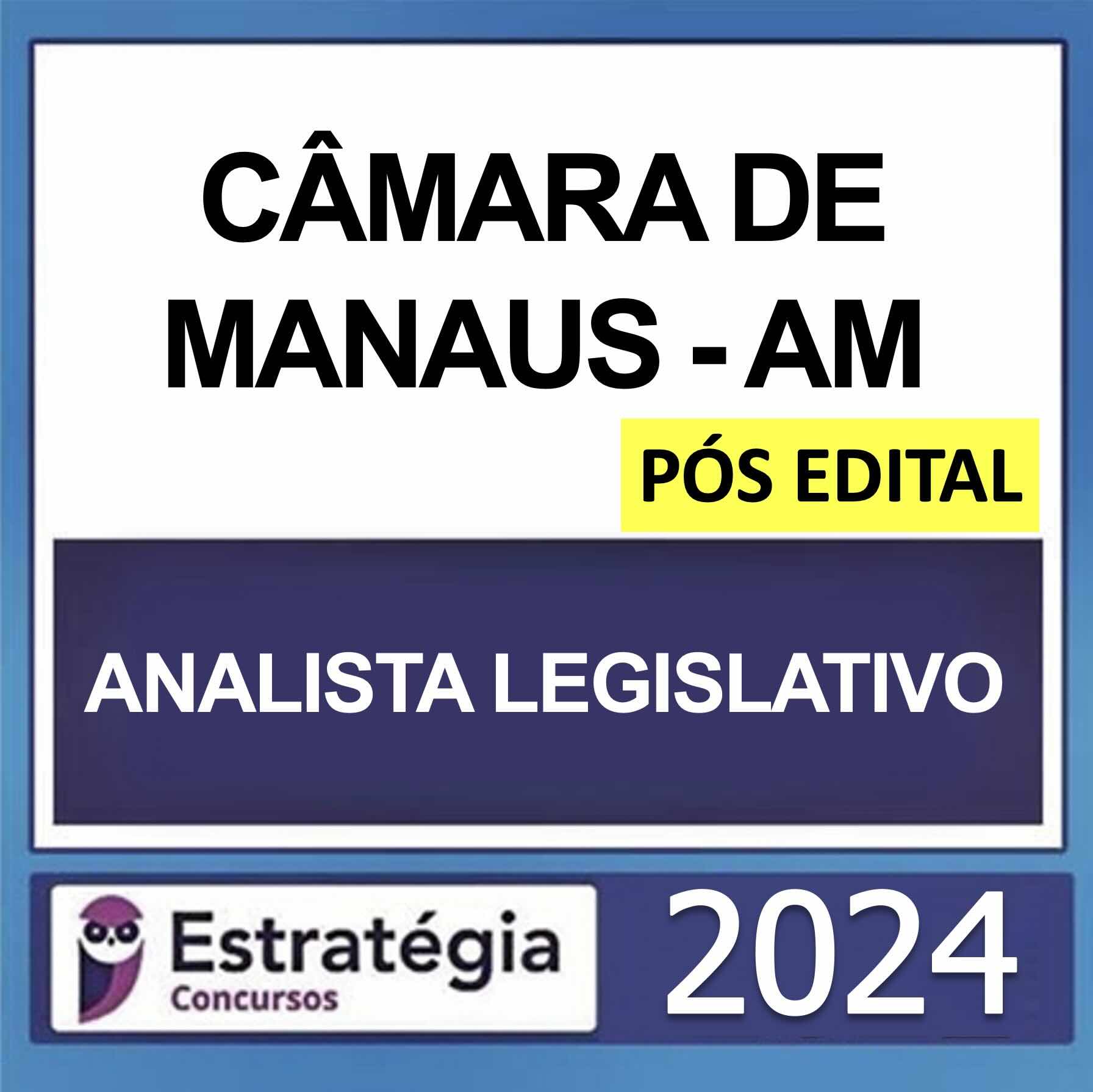 Screenshot CÂMARA DE MANAUS AM – PÓS EDITAL – (ANALISTA LEGISLATIVO) – ESTRATÉGIA 2024 - Imagem 1