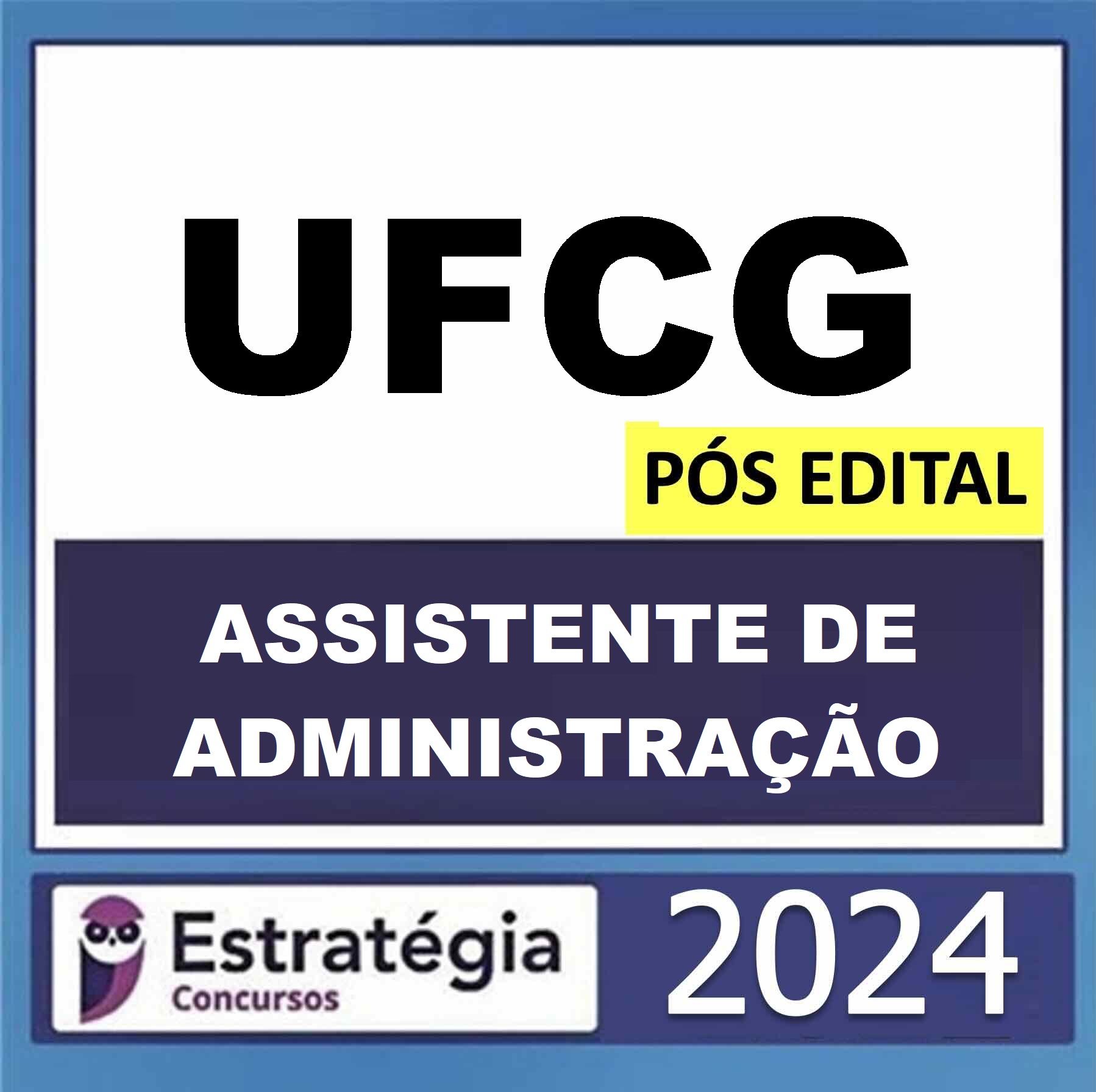 RATEIO-UFCG-POS-EDITAL-ASSISTENTE-DE-ADMINISTRACAO-ESTRATEGIA-2024 RATEIO-UFCG-POS-EDITAL-ASSISTENTE-DE-ADMINISTRACAO-ESTRATEGIA-2024