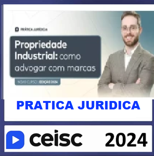 RATEIO PROPRIEDADE INDUSTRIAL COMO ADVOGAR COM MARCAS - PRATICA JURIDICA CEISC 2024 RATEIO PROPRIEDADE INDUSTRIAL COMO ADVOGAR COM MARCAS - PRATICA JURIDICA CEISC 2024