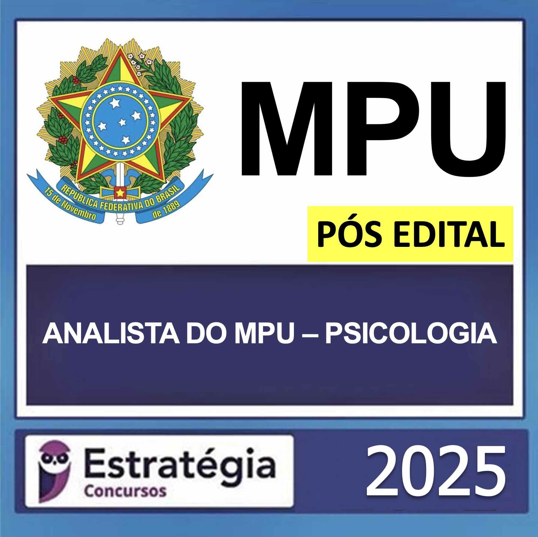 Screenshot MPU – PÓS EDITAL (ANALISTA DO MPU – PSICOLOGIA) – ESTRATÉGIA 2025 - Imagem 1
