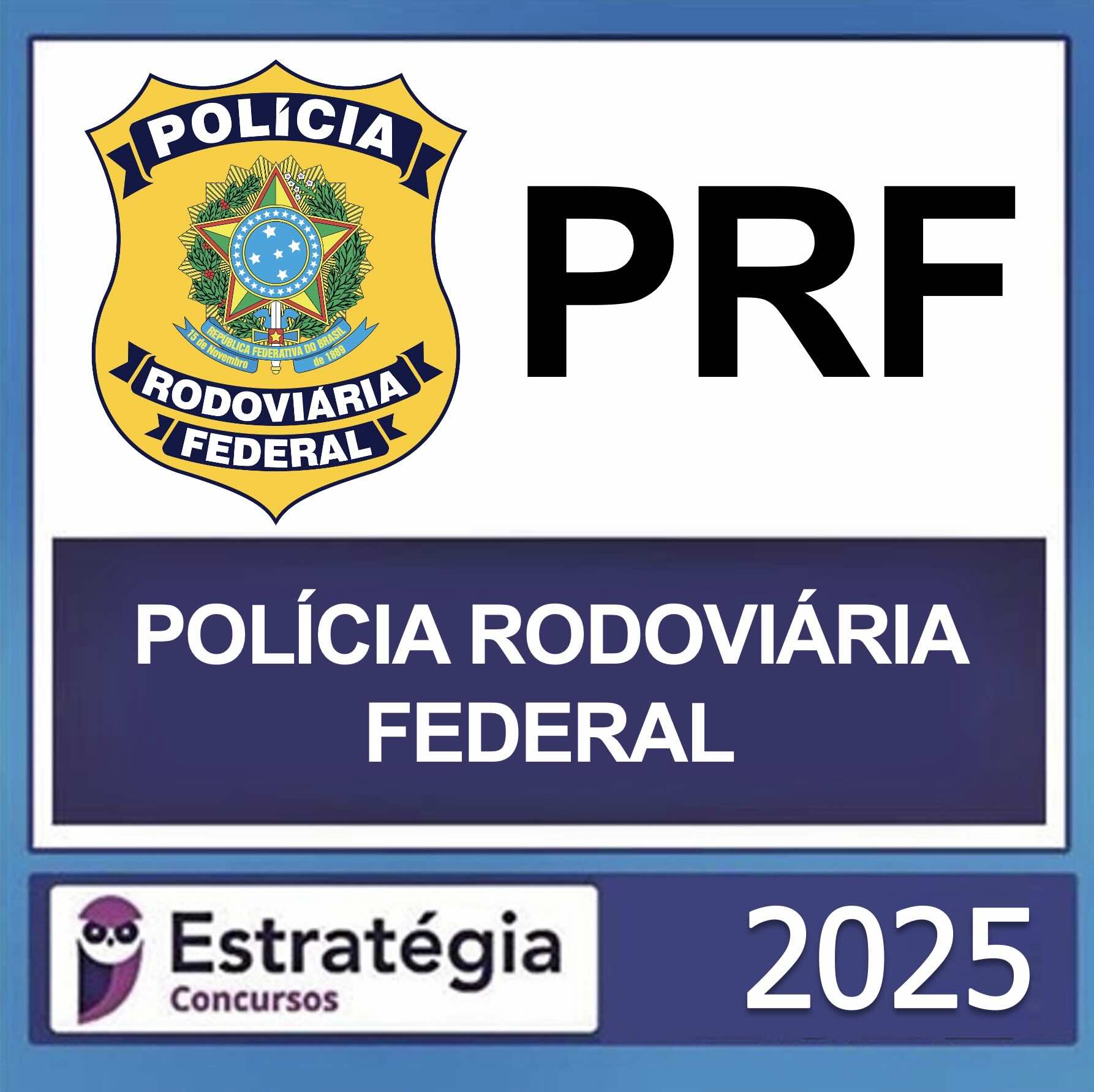 Screenshot PRF – ( POLÍCIA RODOVIÁRIA FEDERAL + PASSO ) – ESTRATÉGIA 2025 - Imagem 1