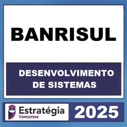 RATEIO-BANRISUL-TECNICO-EM-TI-DESENVOLVIMENTO-DE-SISTEMAS-ESTRATEGIA-2025.jpg