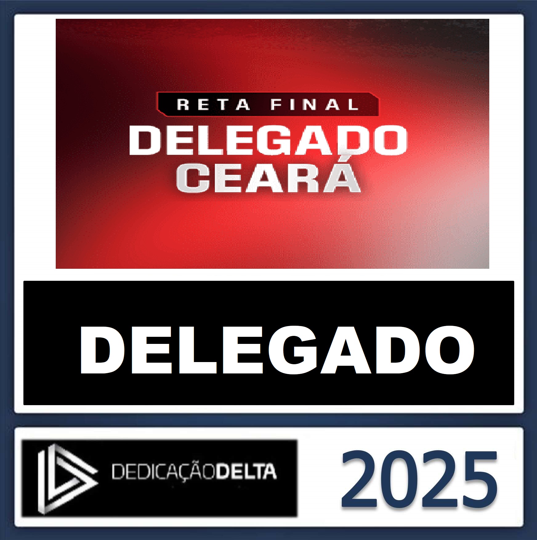 RATEIO PC CE DELEGADO – RETA FINAL (POLICIA CIVIL DO CEARÁ) – DEDICAÇÃO DELTA 2025.jpeg RATEIO PC CE DELEGADO – RETA FINAL (POLICIA CIVIL DO CEARÁ) – DEDICAÇÃO DELTA 2025.jpeg