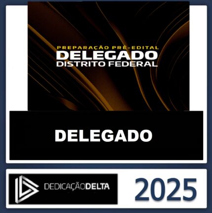 RATEIO-PC-DF-Delegado-PCDF-Pre-Edital-–-DEDICACAO-DELTA-2025.jpeg