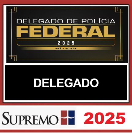 RATEIO-PF-POLICIA-FEDERAL-DELEGADO-FEDERAL-SUPREMO-2025.jpeg