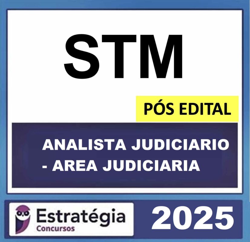 STM-Analista-Judiciario-–-Area-Judiciaria-Estrategia-2025-POS-EDITAL.jpeg