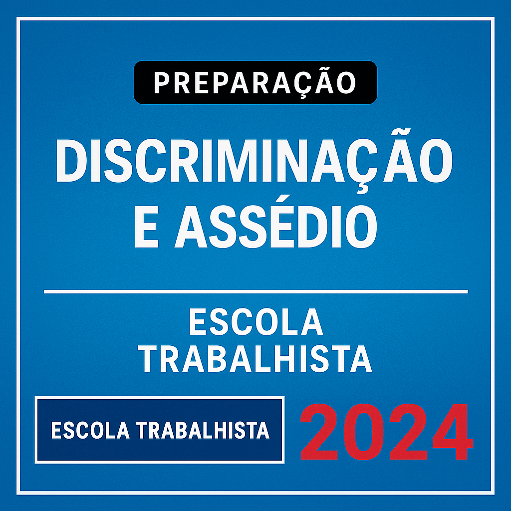 RATEIO DISCRIMINAÇÃO E ASSÉDIO PARA CONCURSOS TRABALHISTAS - ESCOLA TRABALHISTA 2024 RATEIO-DISCRIMINACAO-E-ASSEDIO-PARA-CONCURSOS-TRABALHISTAS-ESCOLA-TRABALHISTA-2024-.png