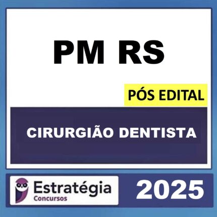 RATEIO-PM-RS-POS-EDITAL-OFICIAL-DE-SAUDE-DA-BRIGADA-MILITAR-ODONTOLOGIA-CIRURGIAO-DENTISTA-ESTRATEGIA-2025.jpeg
