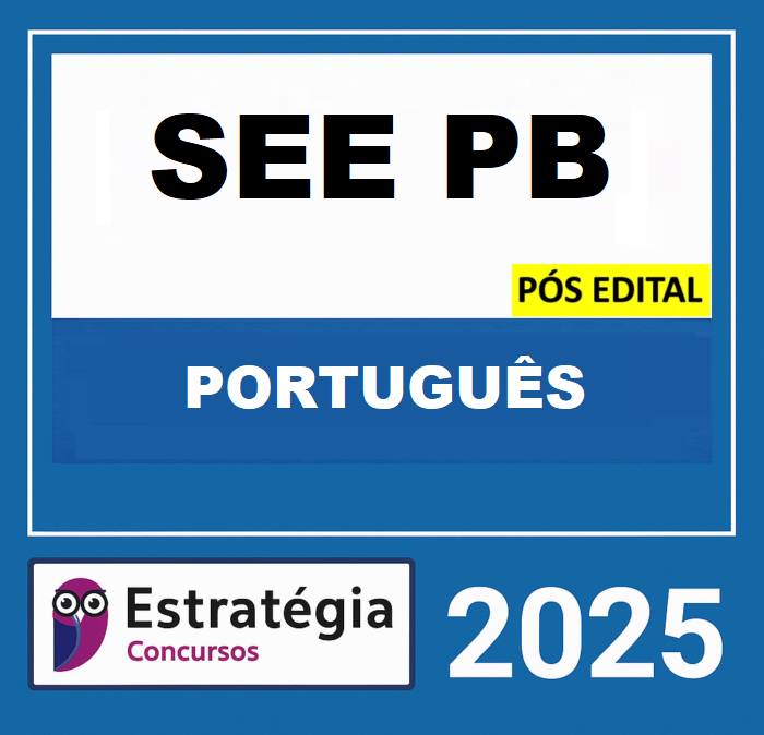 RATEIO SEE PB - PÓS-EDITAL ( PROFESSOR DE EDUCAÇÃO BÁSICA - PORTUGUÊS )- ESTRATEGIA 2025 RATEIO-SEE-PB-POS-EDITAL-PROFESSOR-DE-EDUCACAO-BASICA-PORTUGUES-ESTRATEGIA-2025-.png