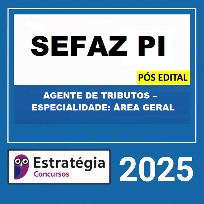 RATEIO SEFAZ PI AGENTE DE TRIBUTOS ÁREA GERAL PÓS EDITAL ESTRATÉGIA 2025