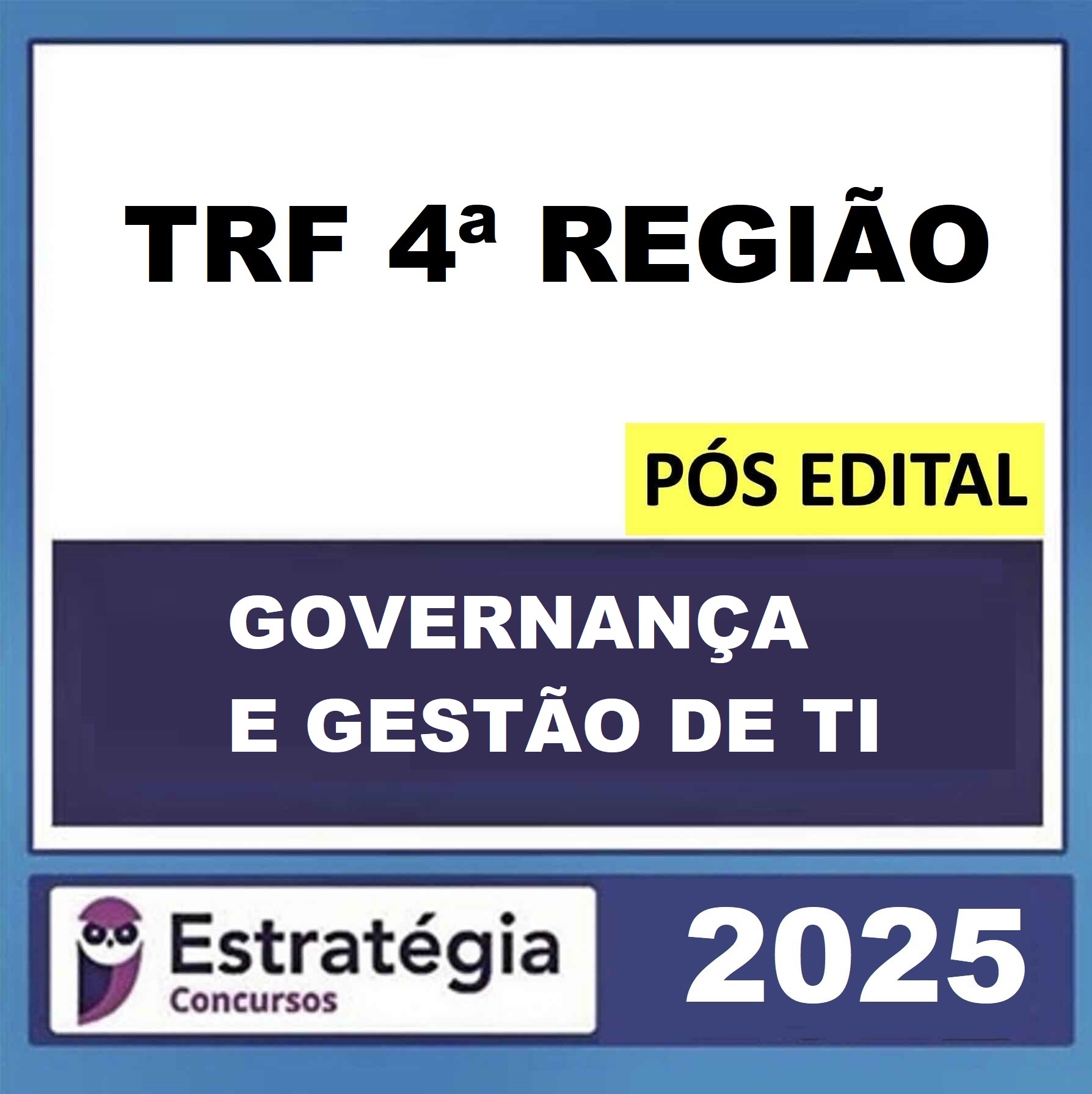 RATEIO TRF 4ª REGIÃO - PÓS EDITAL (ANALISTA JUDICIÁRIO - GOVERNANÇA E GESTÃO DE TI) ESTRATÉGIA 2025.jpeg RATEIO TRF 4ª REGIÃO - PÓS EDITAL (ANALISTA JUDICIÁRIO - GOVERNANÇA E GESTÃO DE TI) ESTRATÉGIA 2025.jpeg