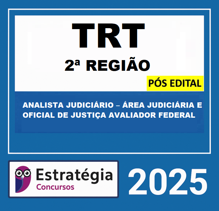 Rateio TRT SP Pós Edital Analista Judiciário Área judiciária e Oficial de Justiça Avaliador Federal Estratégia 2025 (2ª Região) Rateio TRT SP Pós Edital Analista Judiciário Área judiciária e Oficial de Justiça Avaliador Federal Estratégia 2025 (2ª Região)