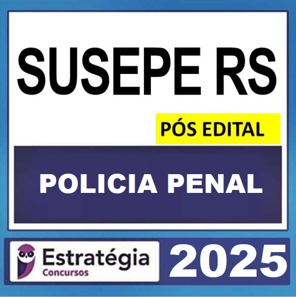 SUSEPE-RS, (Técnico, Superior, Penitenciário, da, Polícia, Penal), Pacotaço, -, Pacote, Teórico, +, Passo, Estratégico, Estratégia, 2025 SUSEPE-RS-Tecnico-Superior-Penitenciario-da-Policia-Penal-Pacotaco-Pacote-Teorico-Passo-Estrategico-Estrategia-2025.jpg