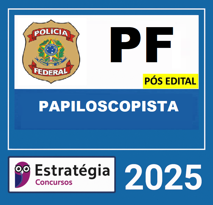RATEIO PF PAPILOSCOPISTA PÓS EDITAL ESTRATEGIA 2025 RATEIO PF PAPILOSCOPISTA PÓS EDITAL ESTRATEGIA 2025
