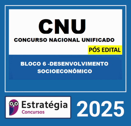 Rateio CNU Bloco 6 Desenvolvimento Socioeconômico Pós Edital Estratégia 2025