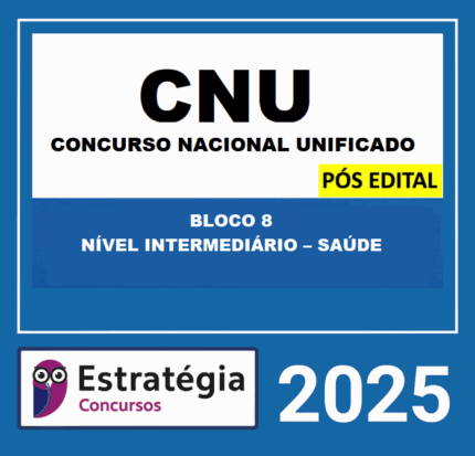 Rateio CNU Bloco 8 Nível Intermediário Saúde Pós Edital Estratégia 2025