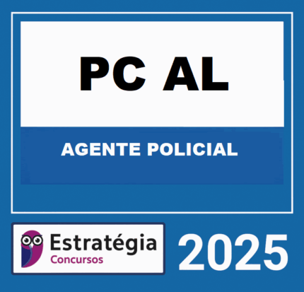 Rateio PC AL (Agente de Polícia) – Estratégia 2025