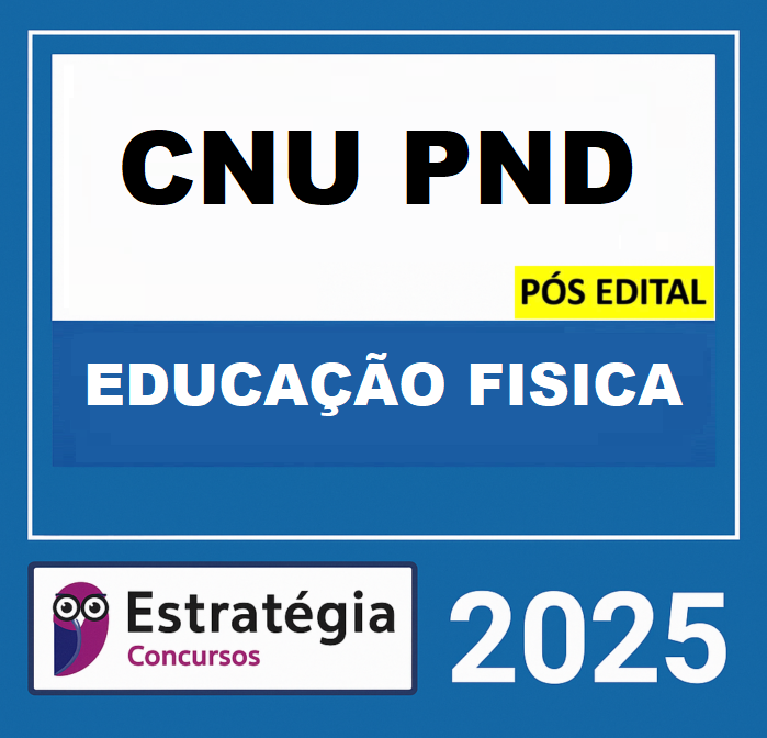 Rateio PND PÓS-EDITAL (CNU PROFESSORES) EDUCAÇÃO FISICA – ESTRATEGIA 2025 Rateio PND PÓS-EDITAL (CNU PROFESSORES) EDUCAÇÃO FISICA – ESTRATEGIA 2025