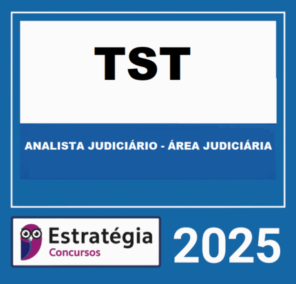 Rateio-TST-ANALISTA-JUDICIARIO-AREA-JUDICIARIA-–-ESTRATEGIA-2025