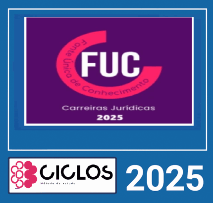 RATEIO FUC CICLOS MATERIAL DE BASE CARREIRAS JURÍDICAS - CICLOS 2025