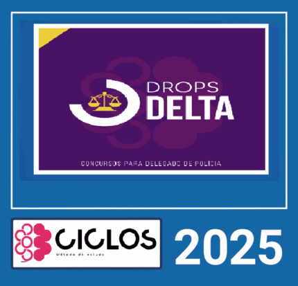 Rateio DROPS - DELTA – DELEGADO DE POLÍCIA - CICLOS 2025
