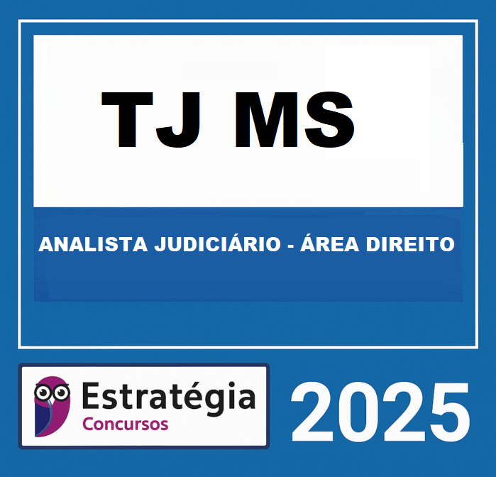 Rateio TJ MS (ANALISTA JUDICIÁRIO - ÁREA DIREITO) ESTRATEGIA 2025 (1) Rateio TJ MS (ANALISTA JUDICIÁRIO - ÁREA DIREITO) ESTRATEGIA 2025 (1)