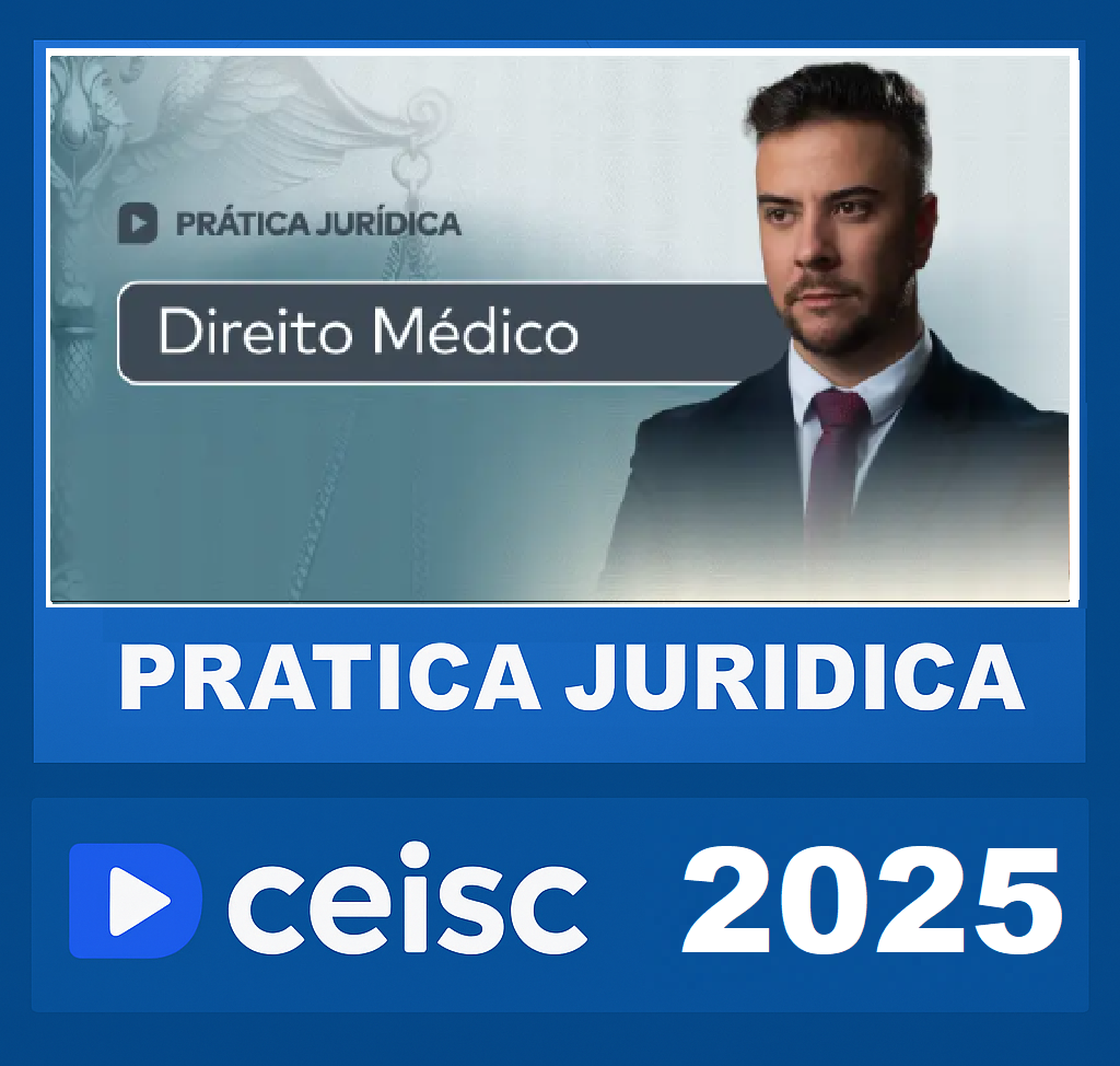 RATEIO PRÁTICA JURÍDICA DIREITO MÉDICO – CEISC 2025