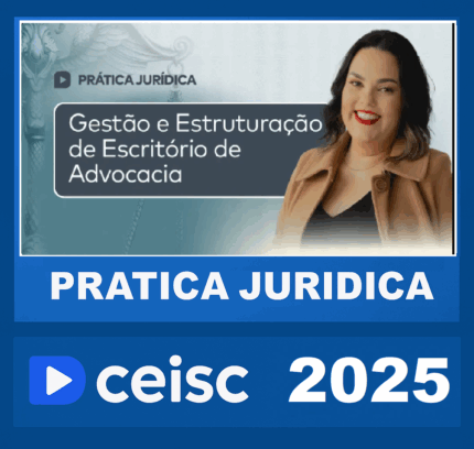 RATEIO Prática Jurídica Estratégias para Jovens Advogados – CEISC 2025