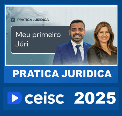 RATEIO Prática Jurídica Meu Primeiro Júri – CEISC 2025