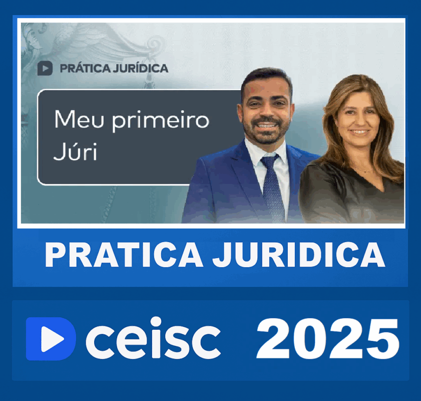 RATEIO Prática Jurídica Meu Primeiro Júri – CEISC 2025