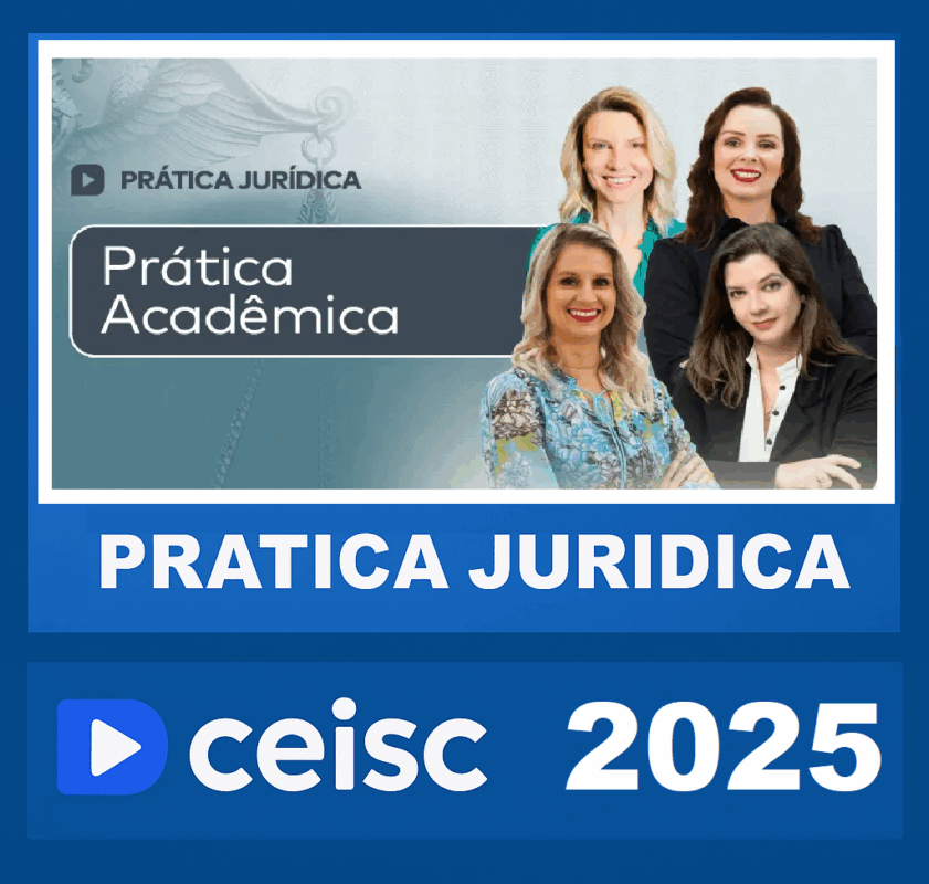 PRÁTICA JURÍDICA CÁLCULOS PREVIDENCIÁRIOS – CEISC 2025